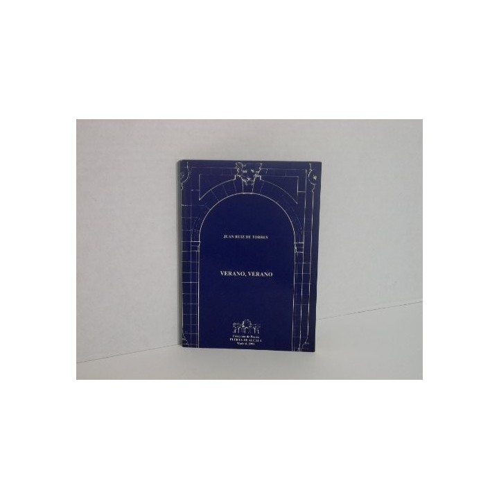 Verano, Verano: Poemas Del Corazon Inevitable (Dedicatoria y firma autógrafa de autor a poeta y crítico literario con obras publicadas) PRIMERA EDICION
